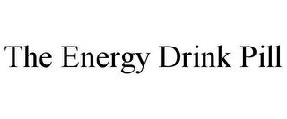 THE ENERGY DRINK PILL