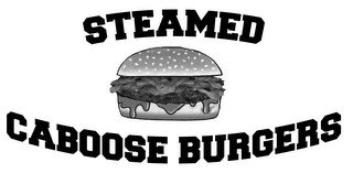 STEAMED CABOOSE BURGERS