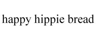HAPPY HIPPIE BREAD