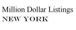 MILLION DOLLAR LISTINGS NEW YORK
