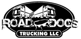 ROAD DOGS TRUCKING LLC