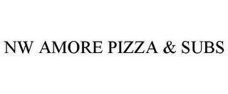 NW AMORE PIZZA & SUBS recognize phone