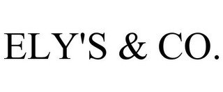 ELY'S & CO.