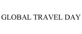 GLOBAL TRAVEL DAY