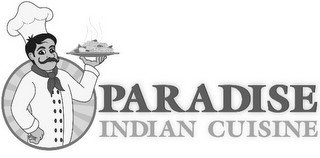 PARADISE INDIAN CUISINE
