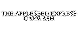 THE APPLESEED EXPRESS CARWASH