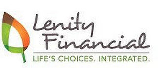 LENITY FINANCIAL. LIFE'S CHOICES. INTEGRATED. recognize phone