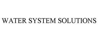 WATER SYSTEM SOLUTIONS recognize phone