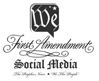 WE FIRST AMENDMENT SOCIAL MEDIA THE PEOPLES NEWS "WE THE PEOPLE" recognize phone