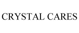 CRYSTAL CARES