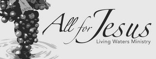 ABIDE ALL FOR JESUS LIVING WATERS MINISTRY