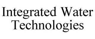 INTEGRATED WATER TECHNOLOGIES