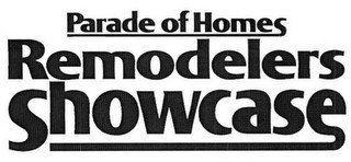PARADE OF HOMES REMODELERS SHOWCASE recognize phone