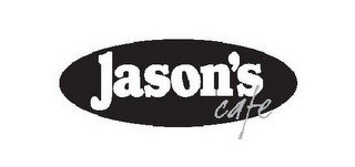 JASON'S CAFE