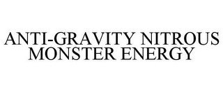ANTI-GRAVITY NITROUS MONSTER ENERGY