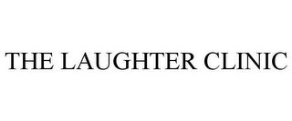 THE LAUGHTER CLINIC