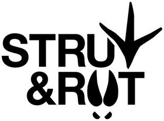 STRUT & RUT