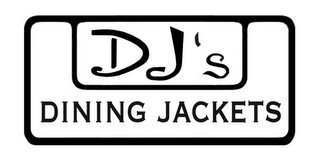 DJ'S DINING JACKETS