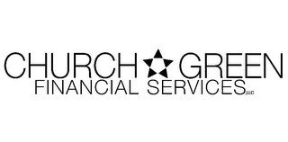CHURCH GREEN FINANCIAL SERVICES, LLC
