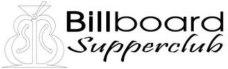 BBSC BILLBOARD SUPPERCLUB