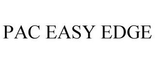 PAC EASY EDGE
