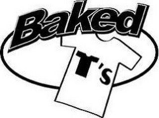BAKED T'S