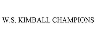 W.S. KIMBALL CHAMPIONS